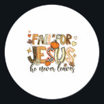 Fall For Jesus He Never Leaves Autumn Thanksgiving Classic Round Sticker<br><div class="desc">Fall For Jesus He Never Leaves Autumn Thanksgiving Christian _1</div>