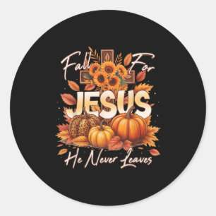 Fall For Jesus He Never Leaves Christian Faith Cro Classic Round Sticker
