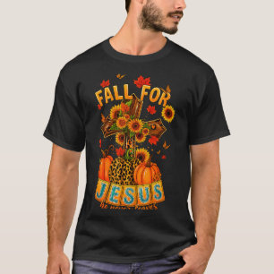 Fall For Jesus He Never Leaves Cross Faith Pumpkin T-Shirt