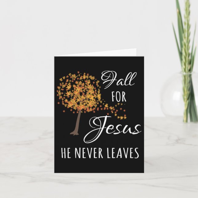 Fall For Jesus He Never Leaves Faith Autumn Thanks Card (Front)