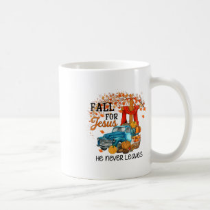Fall For Jesus He Never Leaves Happy Thanksgiving Coffee Mug