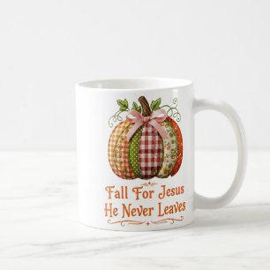 Fall For Jesus He Never Leaves Pumpkin Patchwork C Coffee Mug