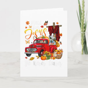 Fall For Jesus He Never Leaves Pumpkin Truck Thank Card
