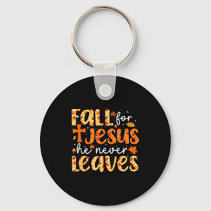Fall For Jesus He Never Leaves Retro Autumn Thanks Keychain
