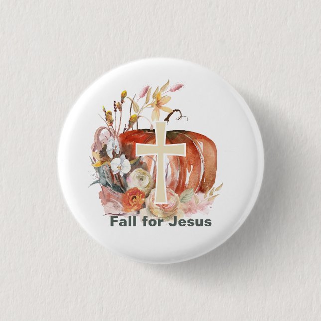Fall For Jesus Pumpkin & Cross 1 Inch Round Button (Front)