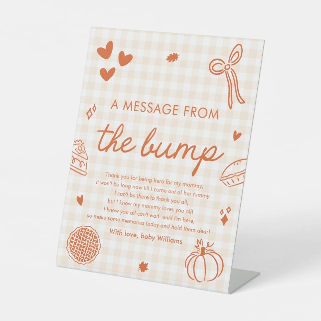 Fall Gingham Cutie Pie A Message From The Bump Pedestal Sign (Front)