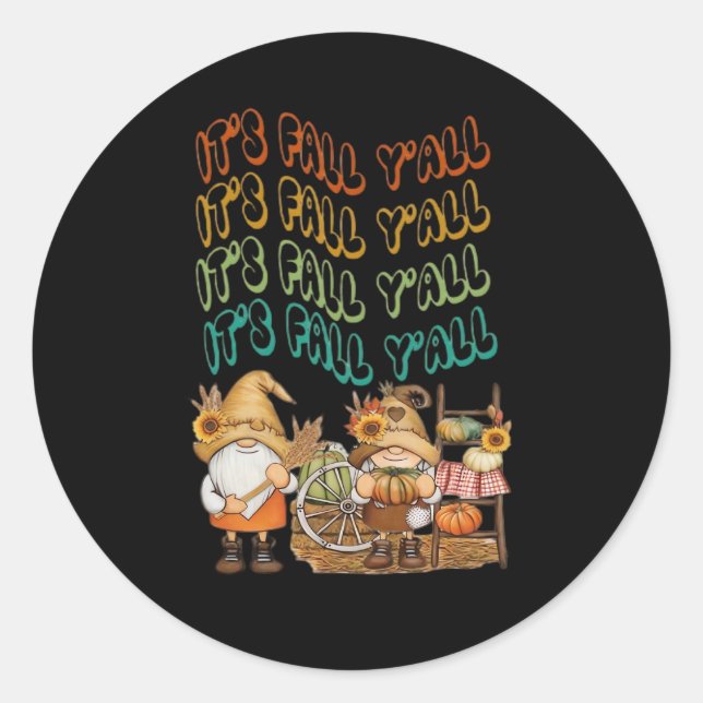 Fall Gnome With Our It’s Fall Y’all Design Classic Round Sticker (Front)