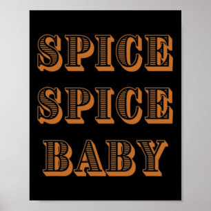 Fall Graphic Tees - Spice Spice By  Poster