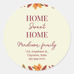 Fall Home Sweet Home open house Housewarming  Classic Round Sticker
