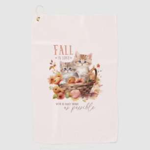 Fall In Love With As Many Things Golf Towel