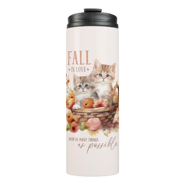 Fall In Love With As Many Things Thermal Tumbler (Front)