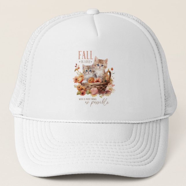 Fall In Love With As Many Things Trucker Hat (Front)