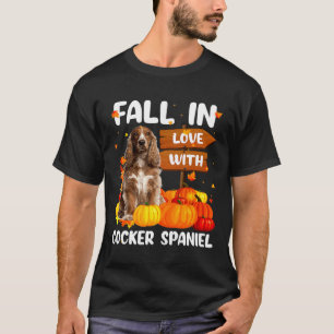 Fall In Love With Cocker Spaniel Dog On Pumkin Hal T-Shirt