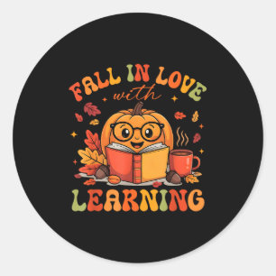 Fall In Love With Learning Autum Thanksgiving Teac Classic Round Sticker