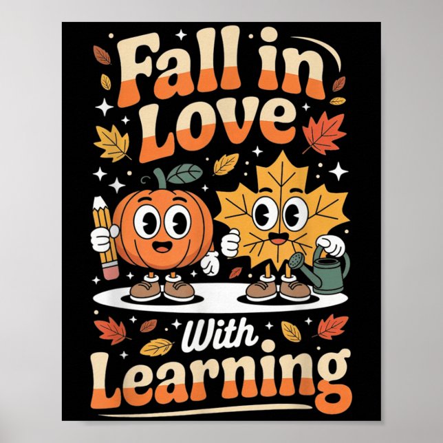 Fall In Love With Learning Autumn Pumpkin Teacher  Poster (Front)