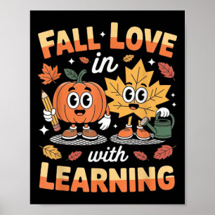 Fall In Love With Learning Autumn Pumpkin Teacher  Poster
