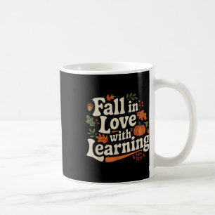 Fall In Love With Learning Autumn Thanksgiving _1 Coffee Mug