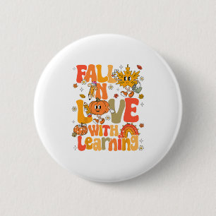 Fall In Love With Learning Autumn Thanksgiving Pum 2 Inch Round Button