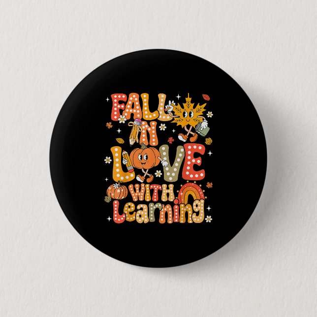 Fall In Love With Learning Autumn Thanksgiving Pum 2 Inch Round Button (Front)