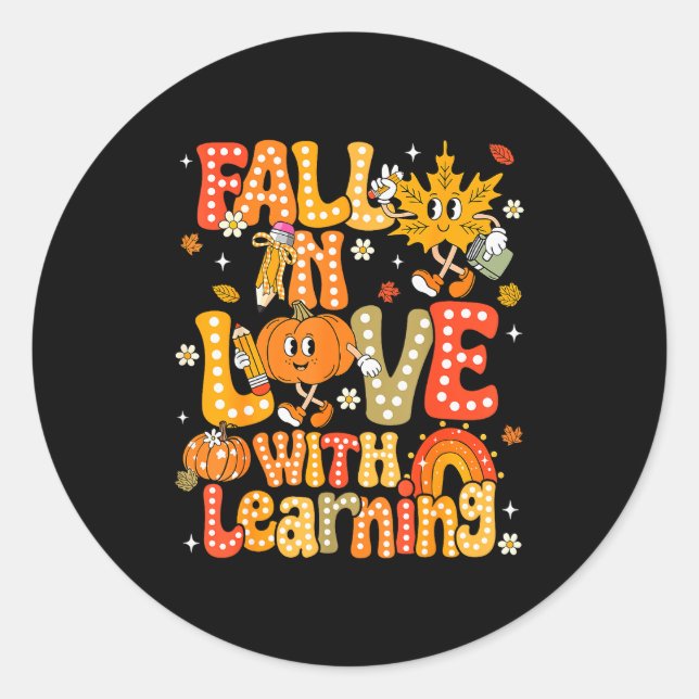Fall In Love With Learning Autumn Thanksgiving Pum Classic Round Sticker (Front)