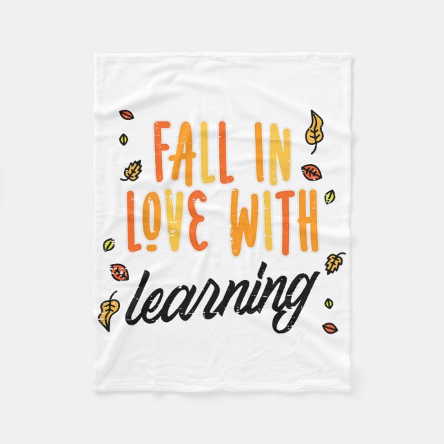 Fall In Love With Learning Cute Thanksgiving Teach Fleece Blanket (Front)