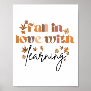 Fall In Love With Learning Fall Teacher Funny Than Poster