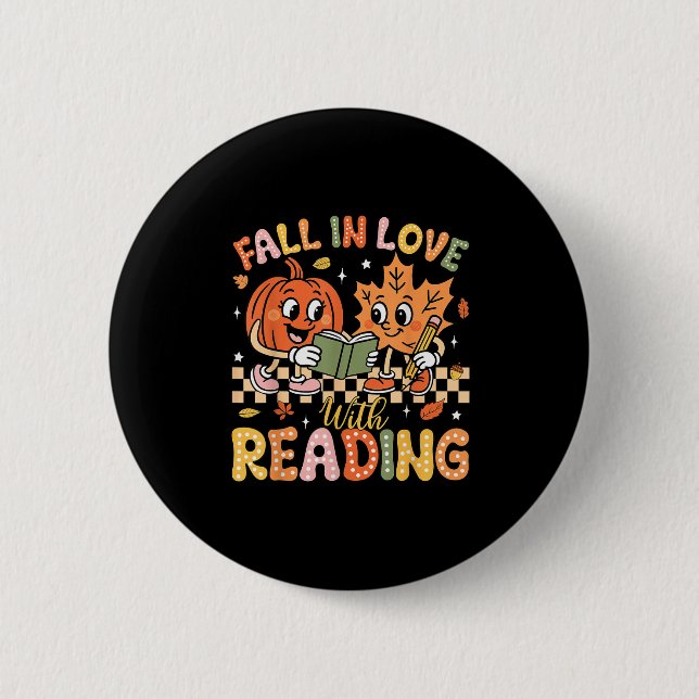 Fall In Love With Reading Autumn Pumpkin Teacher B 2 Inch Round Button (Front)