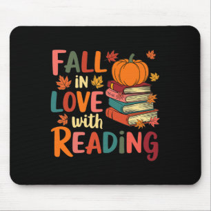 Fall In Love With Reading Autumn Thanksgiving Shir Mouse Pad