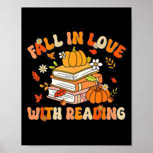 Fall In Love With Reading Book Autumn Pumpkins And Poster