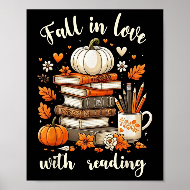 Fall In Love With Reading Book Autumn Pumpkins And Poster (Front)