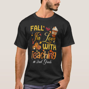 Fall In Love With Teaching 2nd Grade Teacher Stude T-Shirt