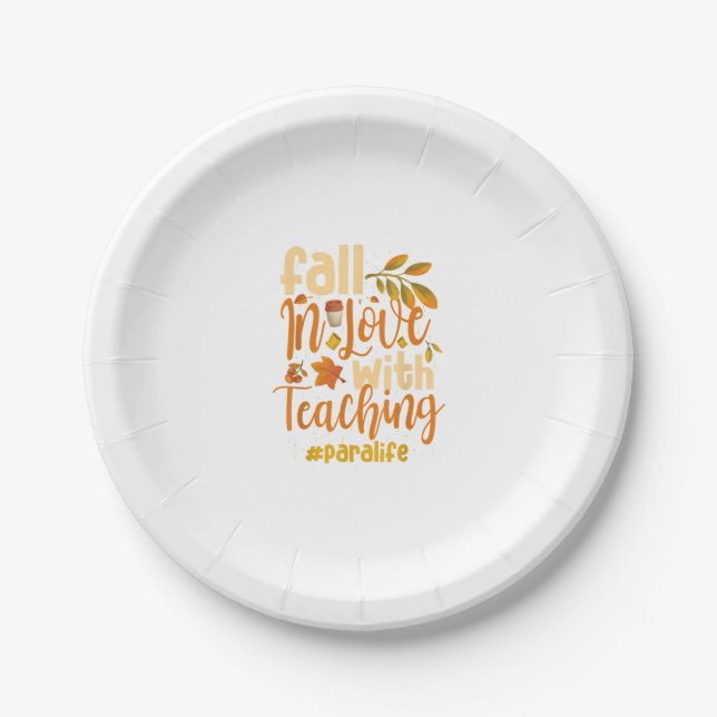 Fall In Love With Teaching Paraprofessional Thanks Paper Plate (Front)