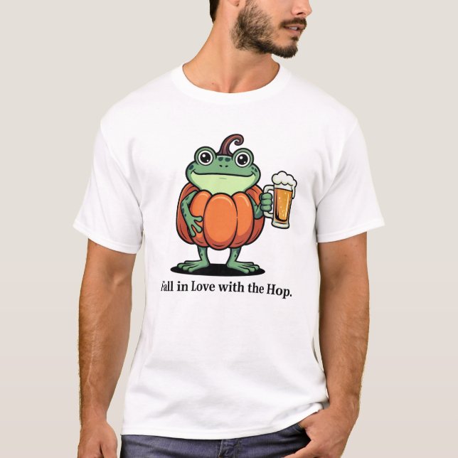 Fall in Love with the Hop T-Shirt (Front)
