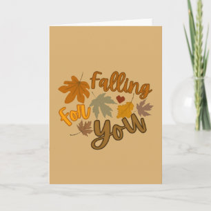 Fall(-ing) For You Card
