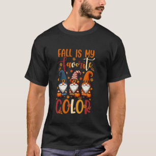 Fall Is Favourite Colour Thanksgiving Three Gnomes T-Shirt