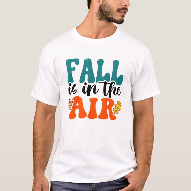 Fall is in the air Autumn Mens T-Shirt (Front)