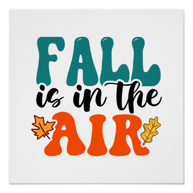 Fall is in the air Autumn  Poster (Front)