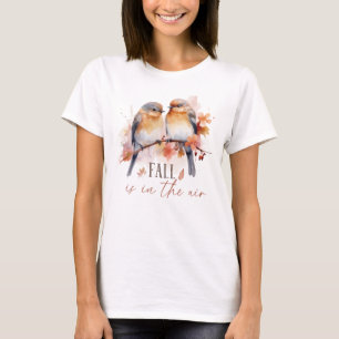 Fall Is In The Air – Cute Birds & Autumn Leaves T-Shirt