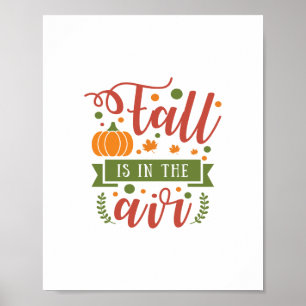 Fall is in the Air Poster