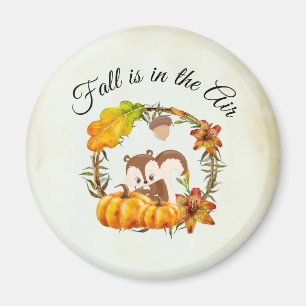 Fall is in the Air Typography with Squirrel Magnet