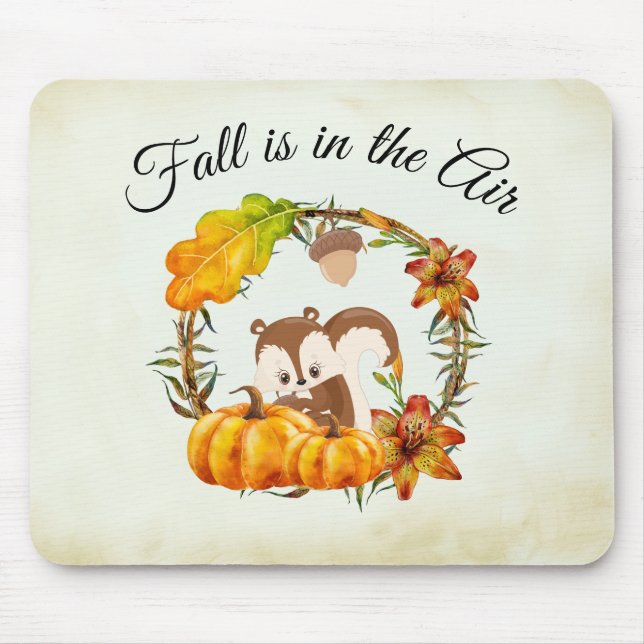 Fall is in the Air Typography with Squirrel Mouse Pad (Front)