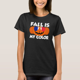 Fall Is My Color Thanksgiving Pumpkin France Glass T-Shirt