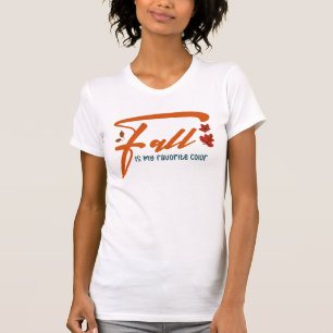 Fall Is My Favourite Colour – Autumn Aesthetic Coz T-Shirt