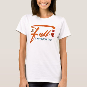Fall Is My Favourite Colour – Autumn Aesthetic Coz T-Shirt