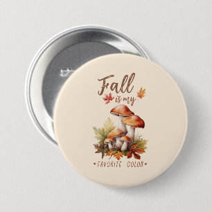 Fall Is My Favourite Colour – Mushrooms & Leaves 3 Inch Round Button