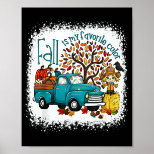 Fall Is My Favourite Colour Pumpkin Truck Autumn Poster
