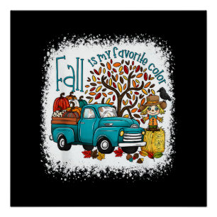 Fall is My Favourite Colour Pumpkin Truck Autumn Poster