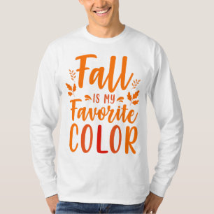 Fall Is My Favourite Colour T-Shirt