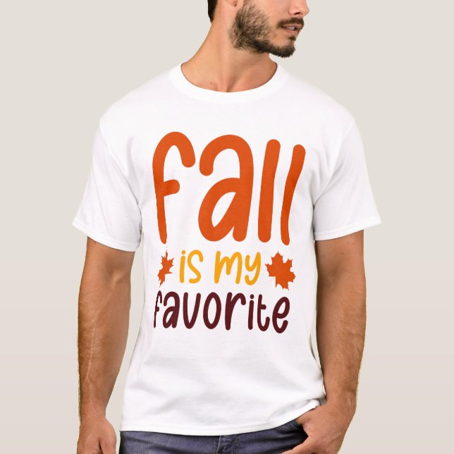 Fall Is My Favourite - Cozy Autumn Quote Design T-Shirt (Front)