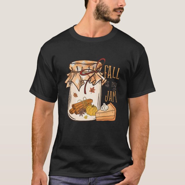 Fall Is My Jam Pumpkin Pie Autumn Family Pajama Th T-Shirt (Front)